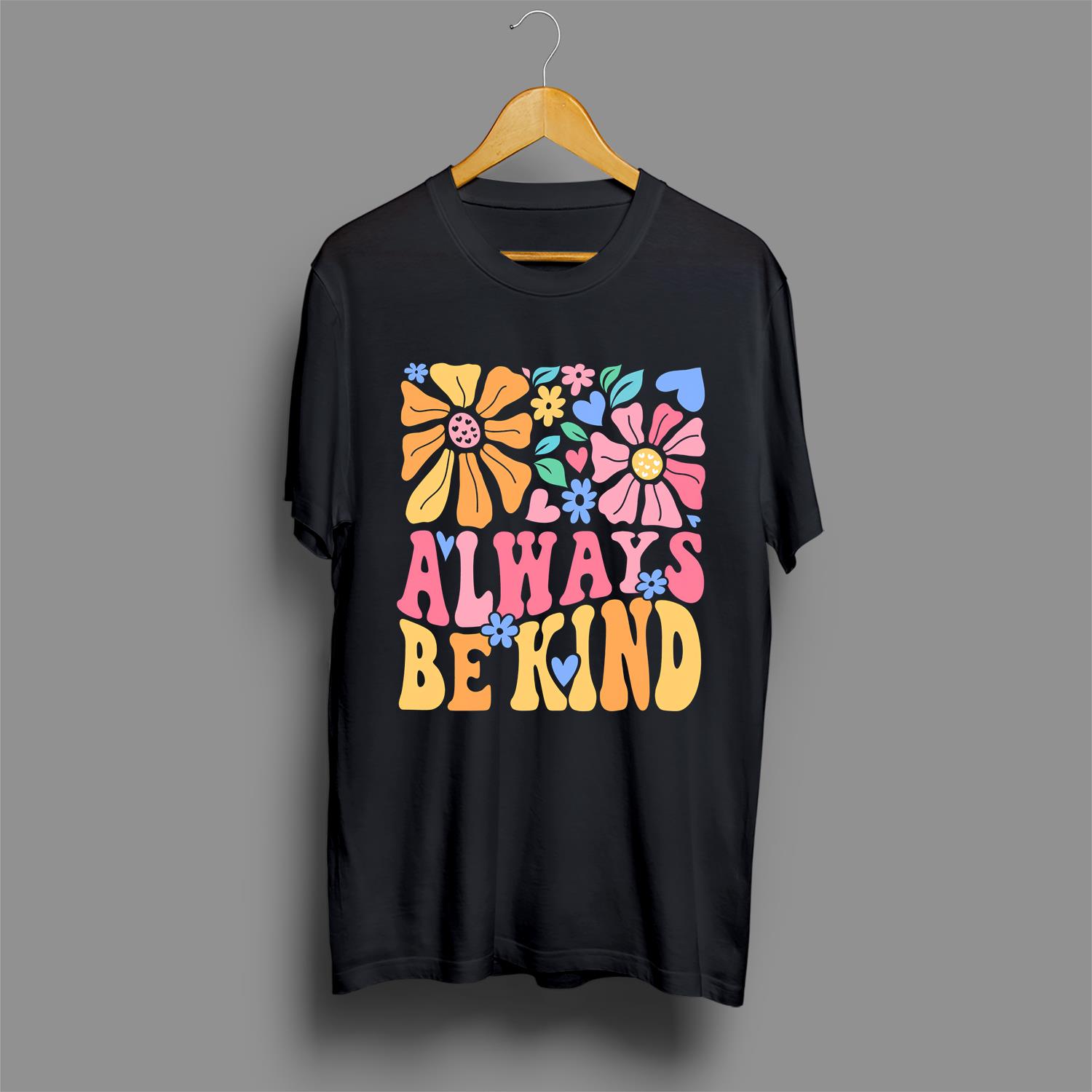 Always Be Kind Graphic Tee - Positive Message Shirt - Floral Inspirational T-Shirt - Trendy Motivational Shirt- Comfort Colors Shirt